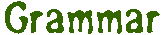 Grammar_green.gif (10464 bytes)