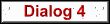 Dialog 4
